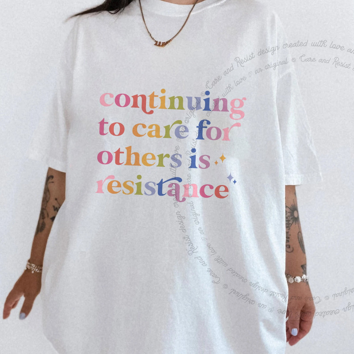 Continuing to Care for Others Is Resistance Care & Resist progressive t-shirt in White