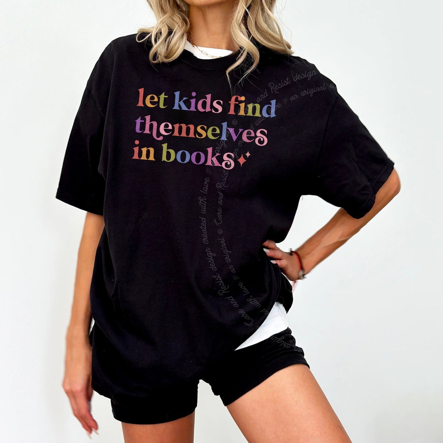 Let Kids Find Themselves in Books Care & Resist rainbow Comfort Colors tee, Black