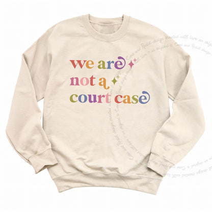 We are not a Court Case Care & Resist Gildan crewneck sweatshirt in Sand
