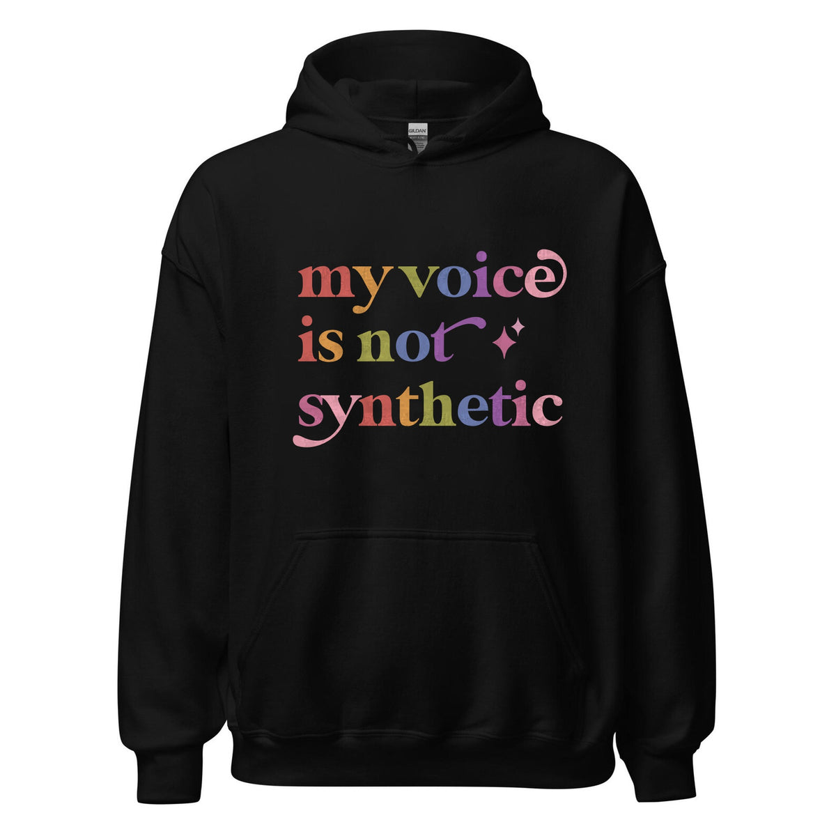 My Voice is not Synthetic Care & Resist Gildan hoodie in Black