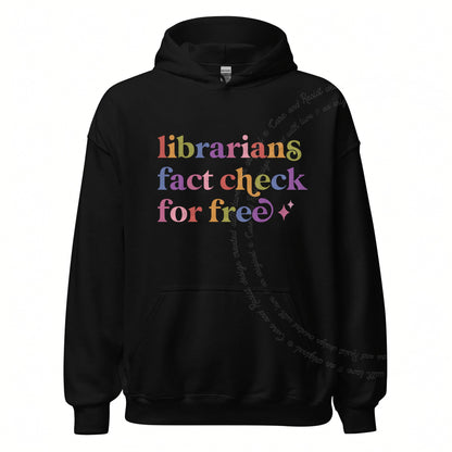 Librarians Fact Check for Free Care & Resist Gildan hoodie in Black