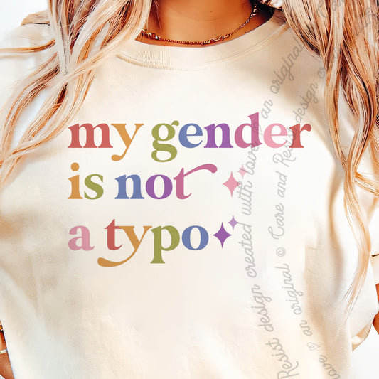 My Gender is not a Typo Care & Resist progressive t-shirt in Ivory