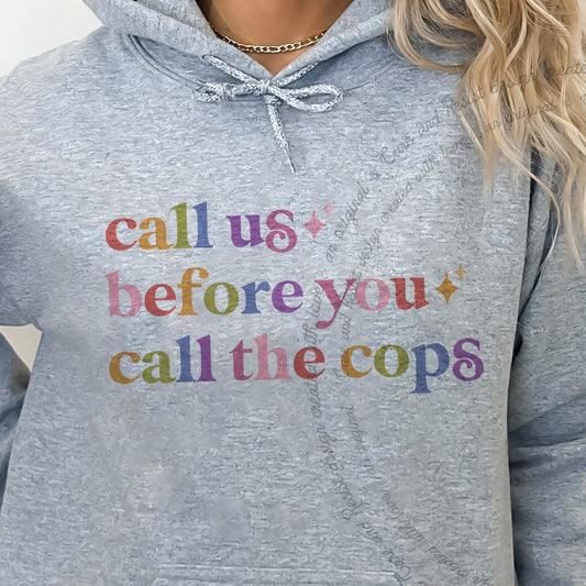 Call Us Before You Call the Cops Care & Resist Gildan hoodie in Sport Grey