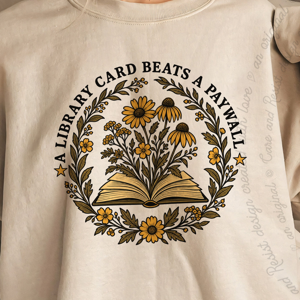 A Library Card Beats a Paywall Badge Care & Resist Gildan crewneck sweatshirt in Sand