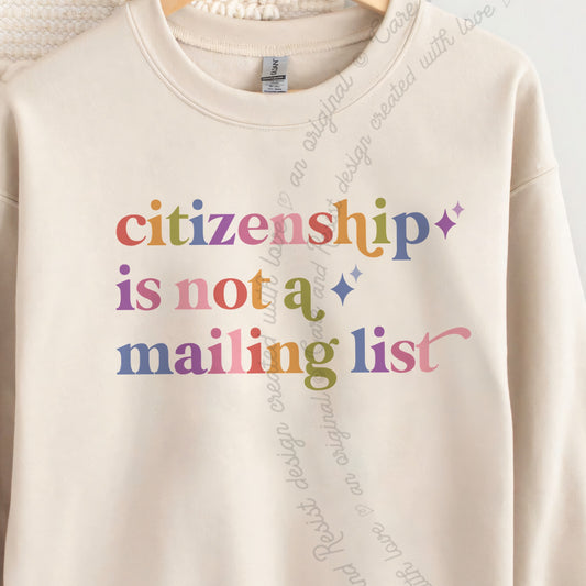 Citizenship is not a Mailing List Care & Resist Gildan crewneck sweatshirt in Sand