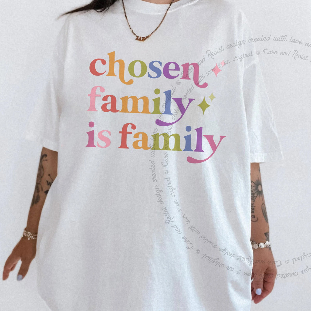 Chosen Family is Family Care & Resist progressive t-shirt in White