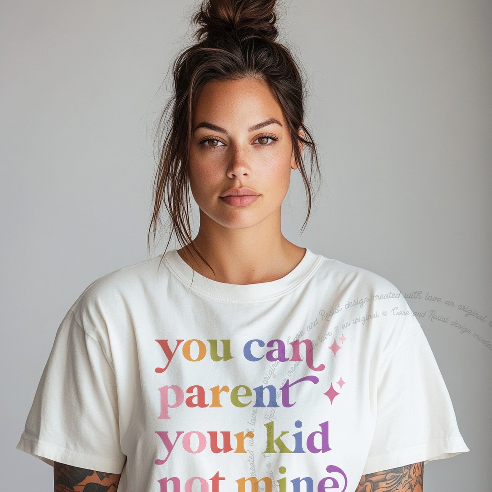 You Can Parent Your Kid not Mine Care & Resist rainbow tee