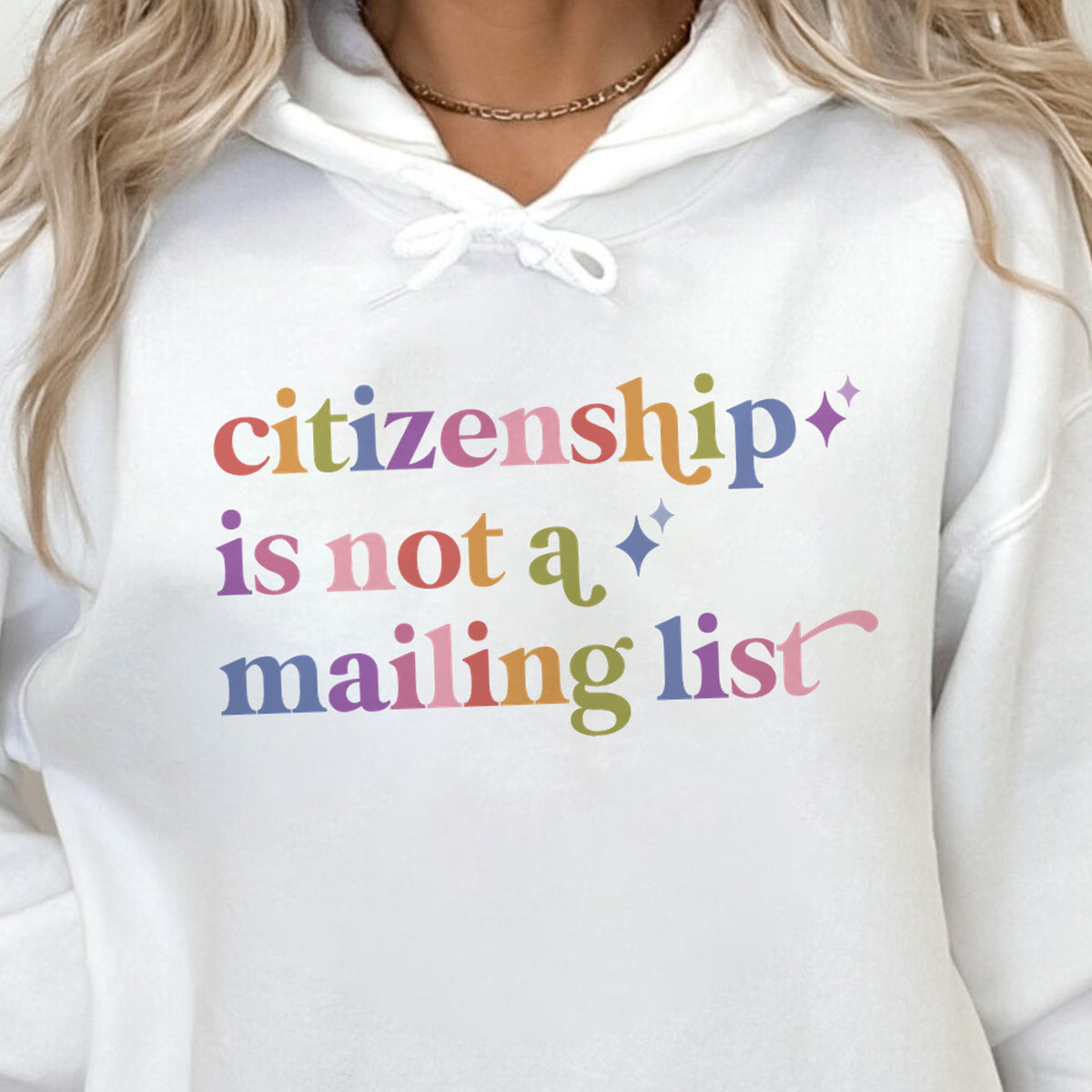 Citizenship is not a Mailing List Care & Resist Gildan hoodie in White