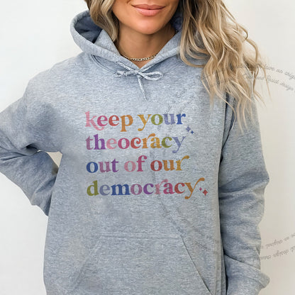 Keep Your Theocracy Out of Our Democracy Care & Resist Gildan hoodie in Sport Grey