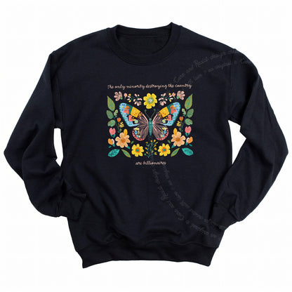 The Only Minority Destroying This Country Are Billionaires Care & Resist Gildan crewneck sweatshirt in Black