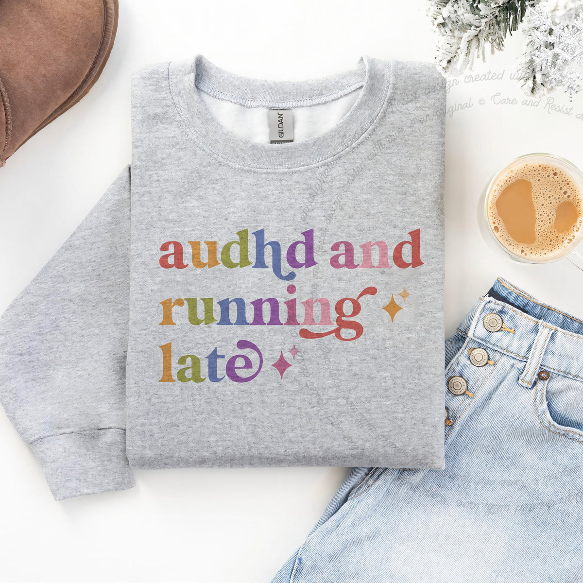 Audhd and Running Late Care & Resist Gildan crewneck sweatshirt in Sport Grey