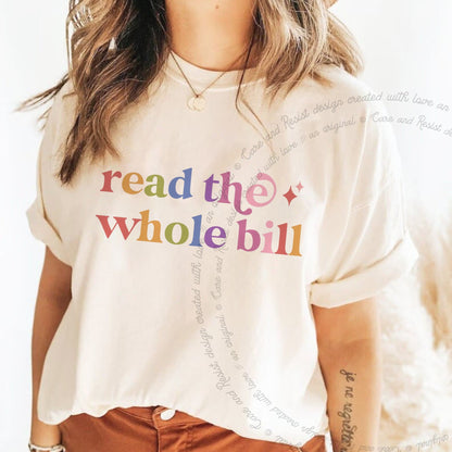 Read the Whole Bill Care & Resist rainbow Comfort Colors tee, Ivory