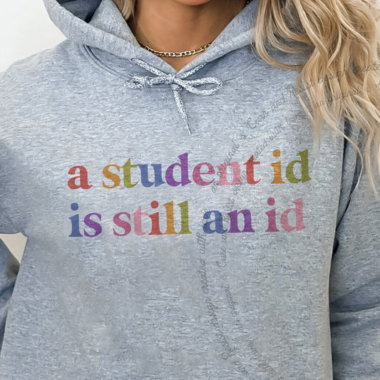 A Student Id is Still an Id Care & Resist Gildan hoodie in Sport Grey