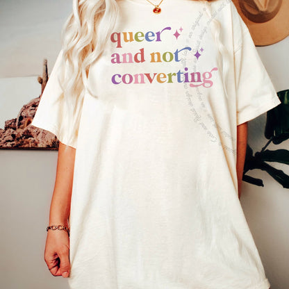 Queer and not Converting Care & Resist progressive t-shirt in Ivory