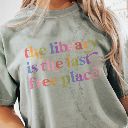 The Library is the Last Free Place Care & Resist progressive t-shirt in Bay
