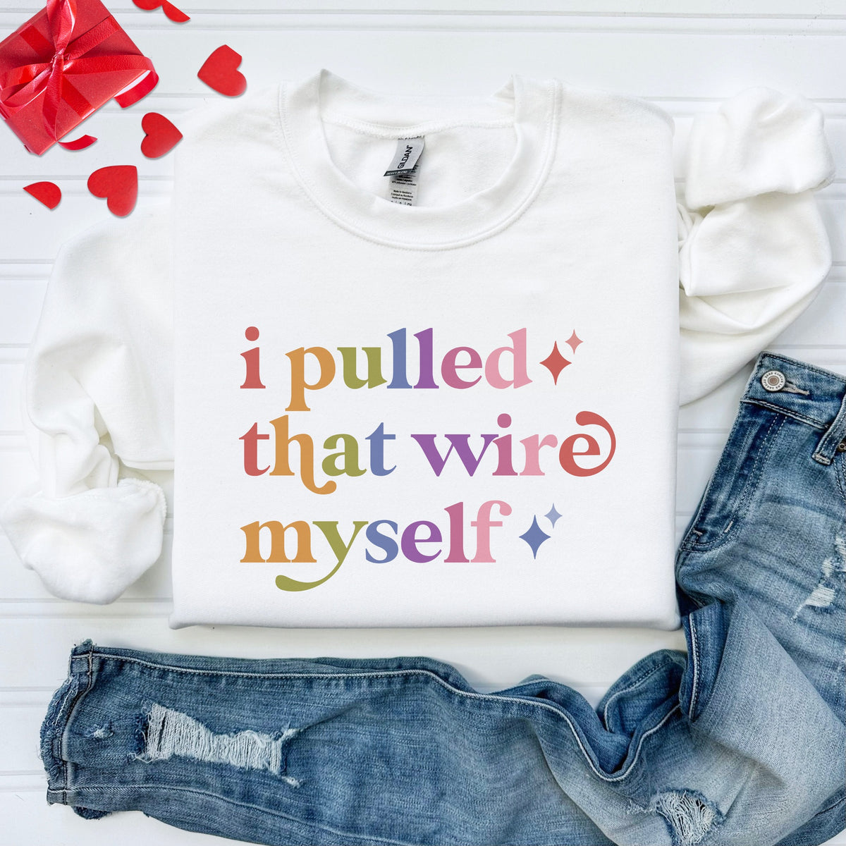 I Pulled That Wire Myself Care & Resist Gildan crewneck sweatshirt in White