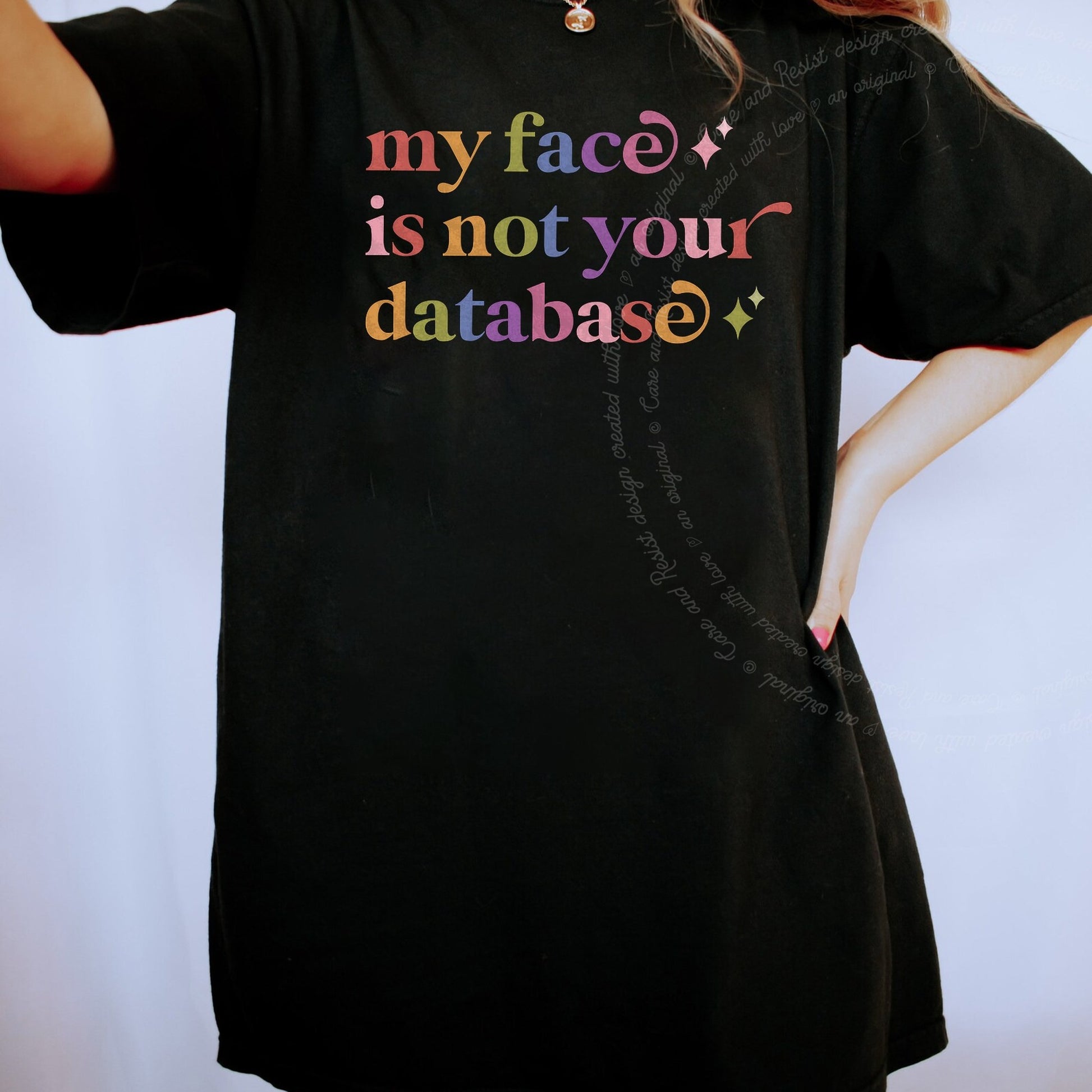 My Face is not Your Database Care & Resist rainbow Comfort Colors tee, Black