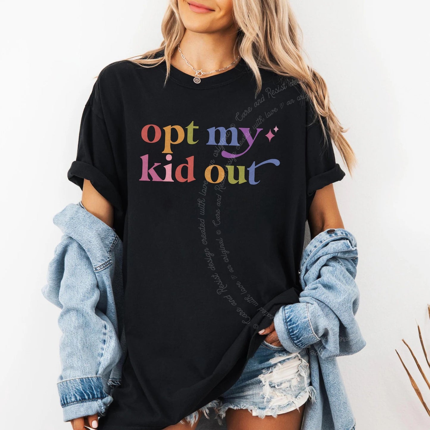 Opt My Kid Out Care & Resist rainbow Comfort Colors tee, Black