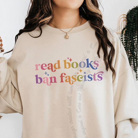 Read Books Ban Fascists Care & Resist Gildan crewneck sweatshirt in Sand