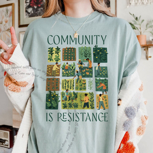 Community is Resistance Garden Squares Comfort Colors T-Shirt