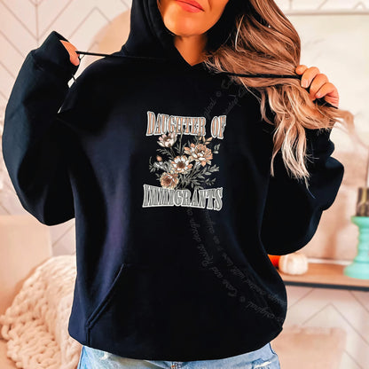 Daughter of Immigrants Care & Resist Gildan hoodie in Black