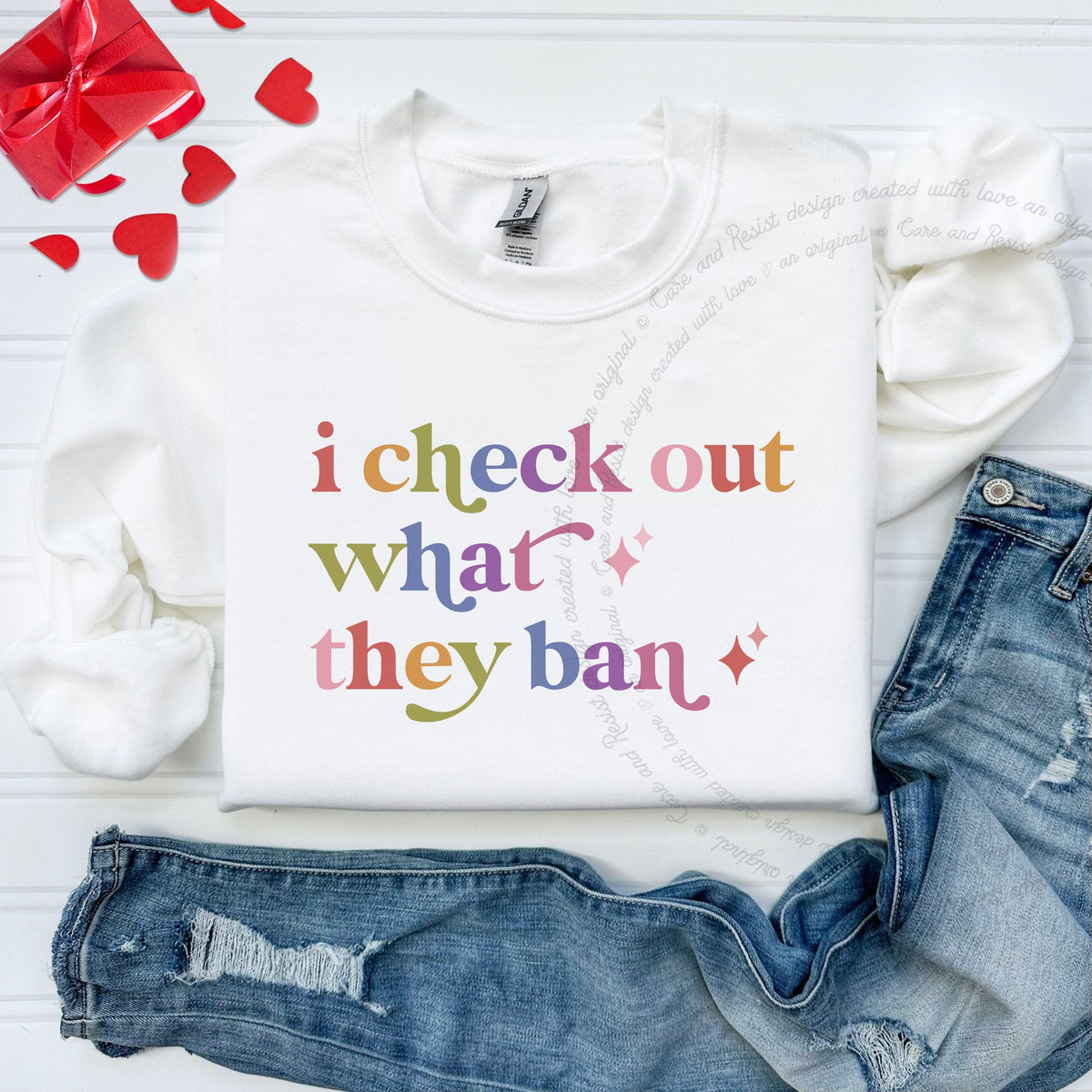 I Check Out What They Ban Care & Resist Gildan crewneck sweatshirt in White