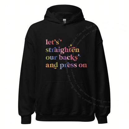 Let's Straighten Our Backs and Press On Care & Resist Gildan hoodie in Black