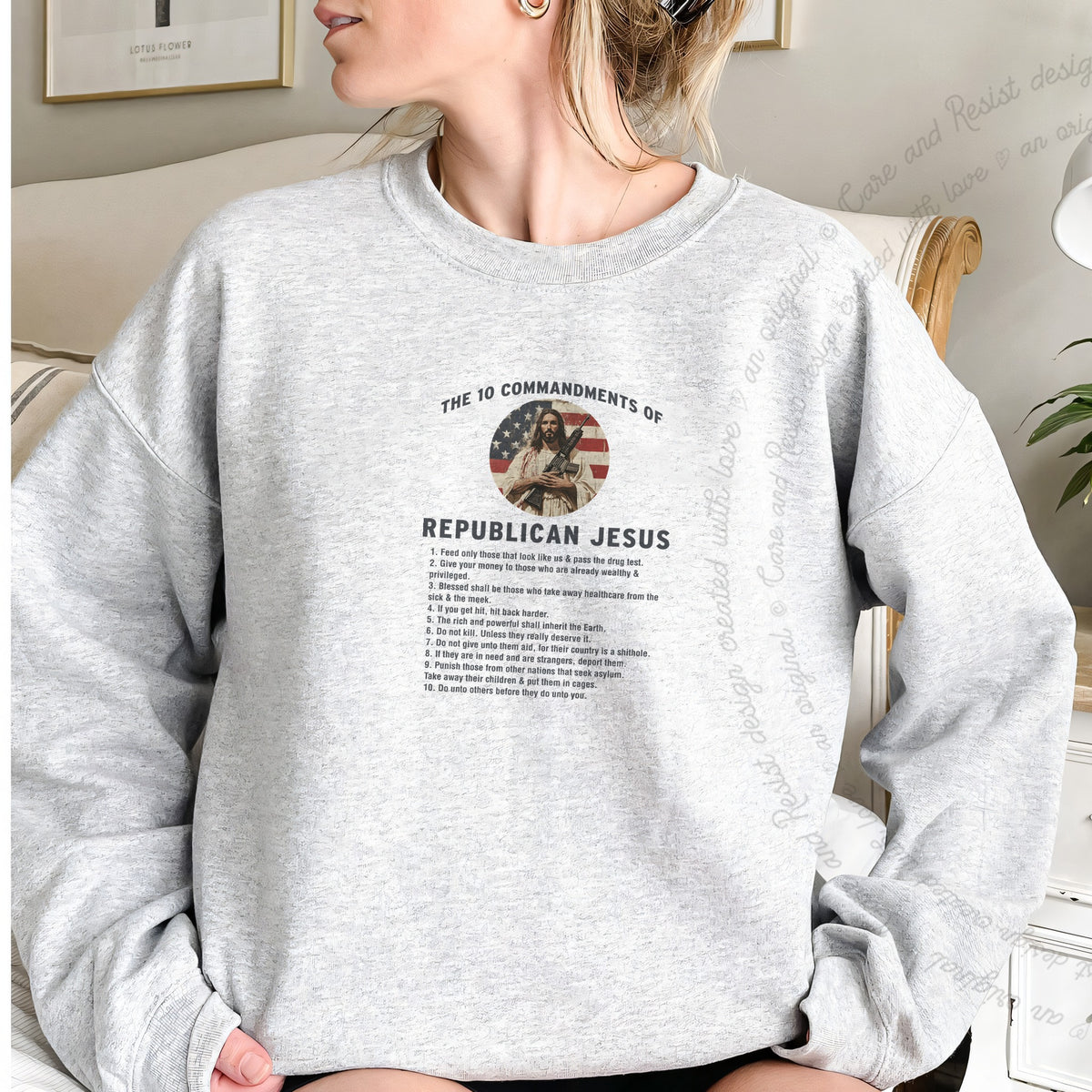 The 10 Commandments of Republican Jesus Care & Resist Gildan crewneck sweatshirt in Sport Grey