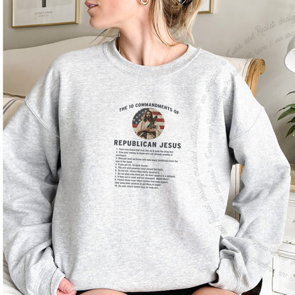The 10 Commandments of Republican Jesus Care & Resist Gildan crewneck sweatshirt in Sport Grey
