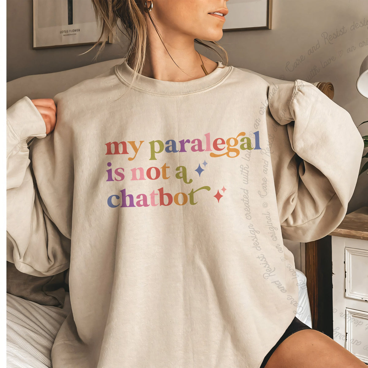 My Paralegal is not a Chatbot Care & Resist Gildan crewneck sweatshirt in Sand