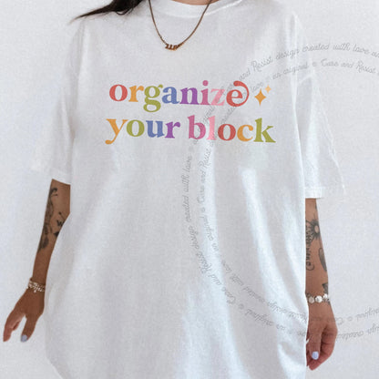 Organize Your Block Care & Resist rainbow Comfort Colors tee, White