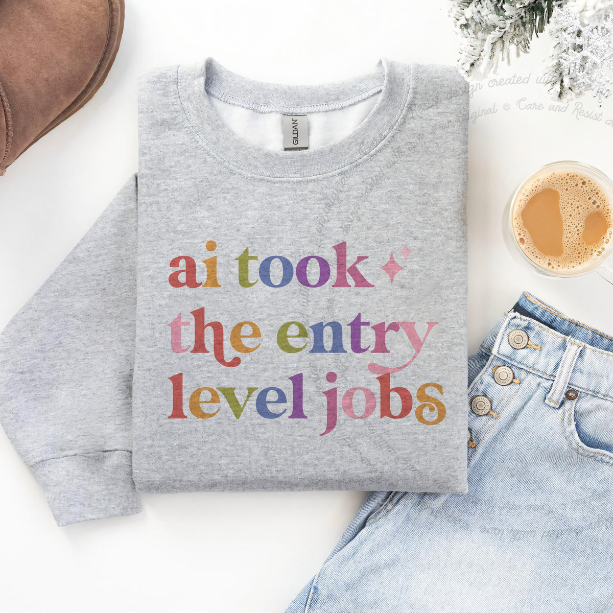 Ai Took the Entry Level Jobs Care & Resist Gildan crewneck sweatshirt in Sport Grey