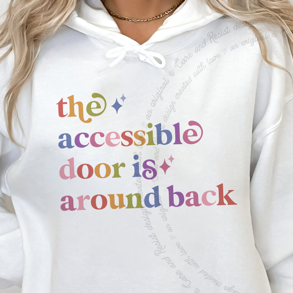 The Accessible Door is Around Back Care & Resist Gildan hoodie in White