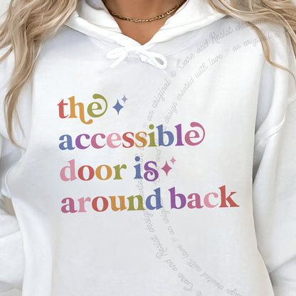 The Accessible Door is Around Back Care & Resist Gildan hoodie in White