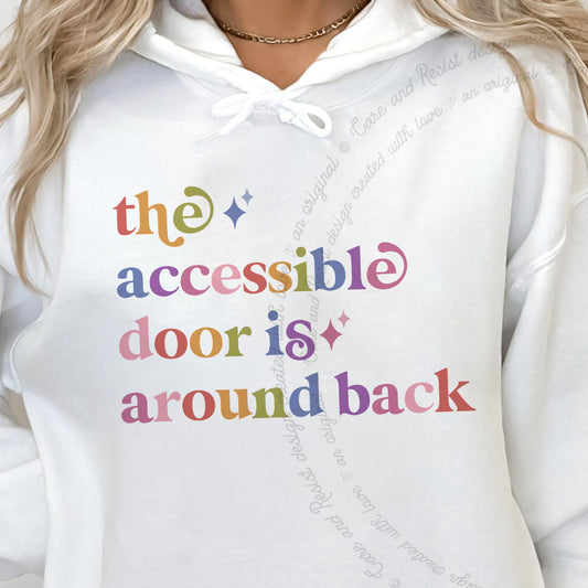 The Accessible Door is Around Back Care & Resist Gildan hoodie in White