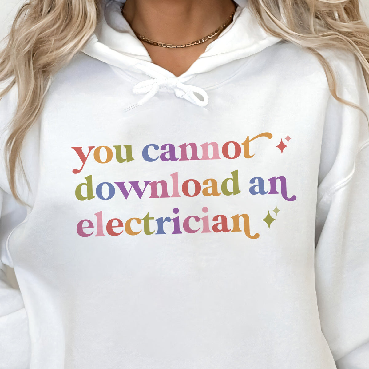 You Cannot Download an Electrician Care & Resist Gildan hoodie in White