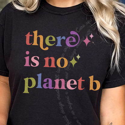 There is No Planet B Care & Resist progressive t-shirt in Black