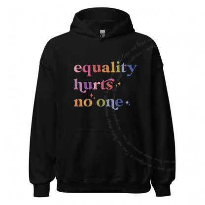 Equality Hurts No One Care & Resist Gildan hoodie in Black