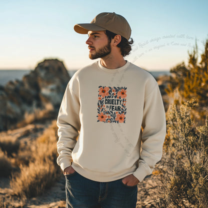 Cruelty Is Fear Care & Resist Gildan crewneck sweatshirt in Sand