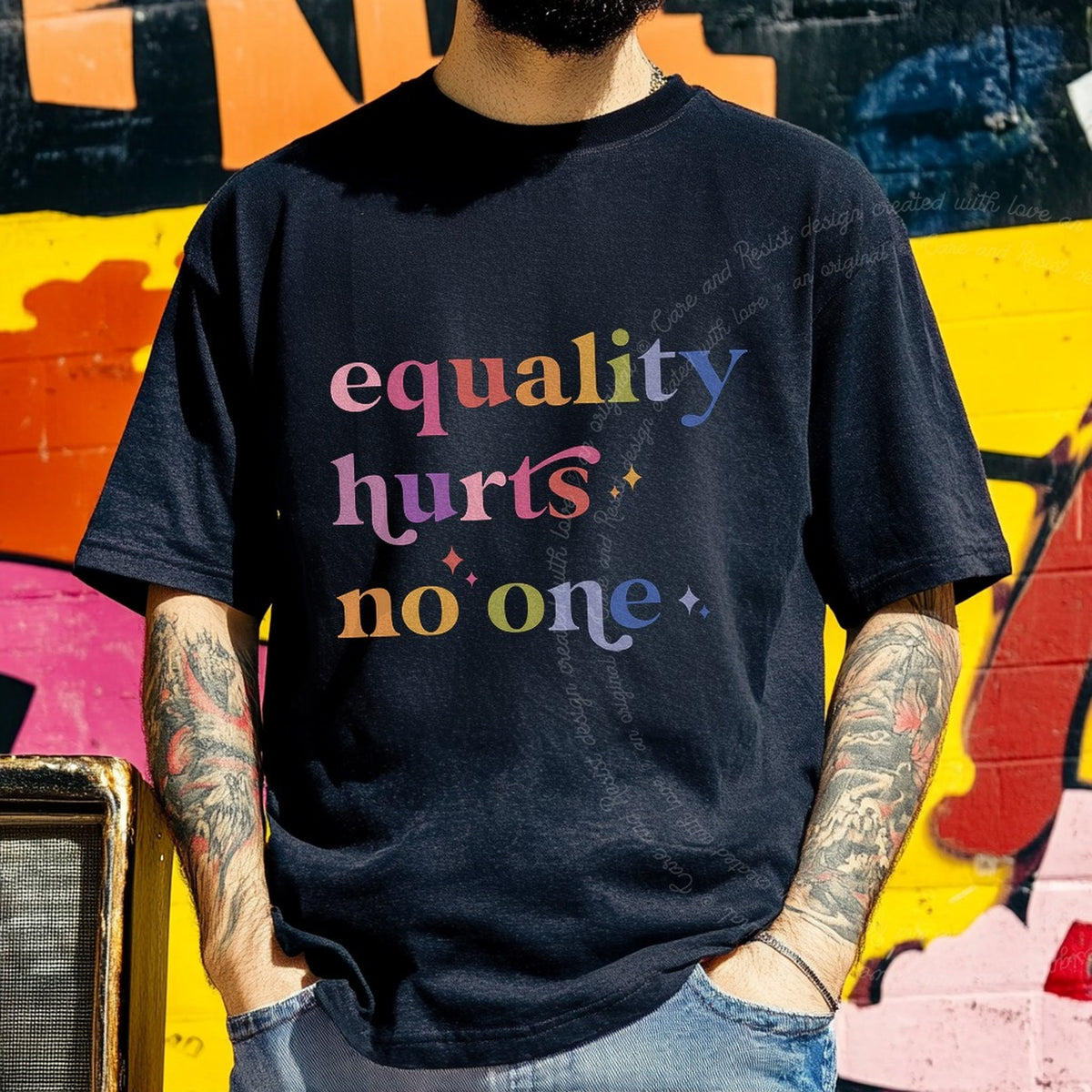 Equality Hurts No One Care & Resist progressive t-shirt in Black