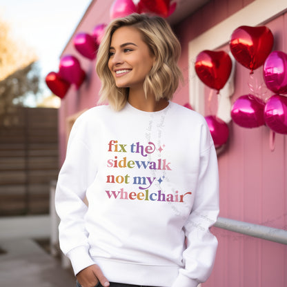Fix the Sidewalk not My Wheelchair Care & Resist Gildan crewneck sweatshirt in White