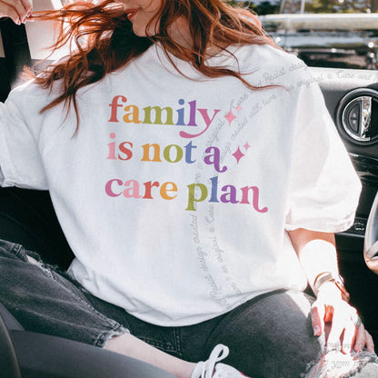 Family is not a Care Plan Care & Resist progressive t-shirt in White