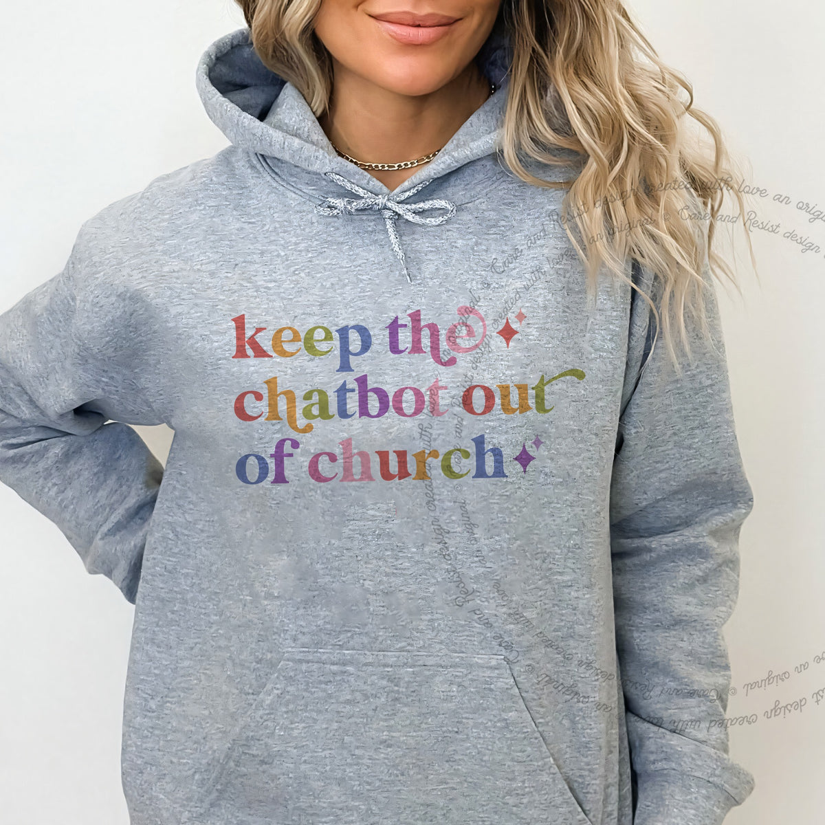 Keep the Chatbot Out of Church Care & Resist Gildan hoodie in Sport Grey
