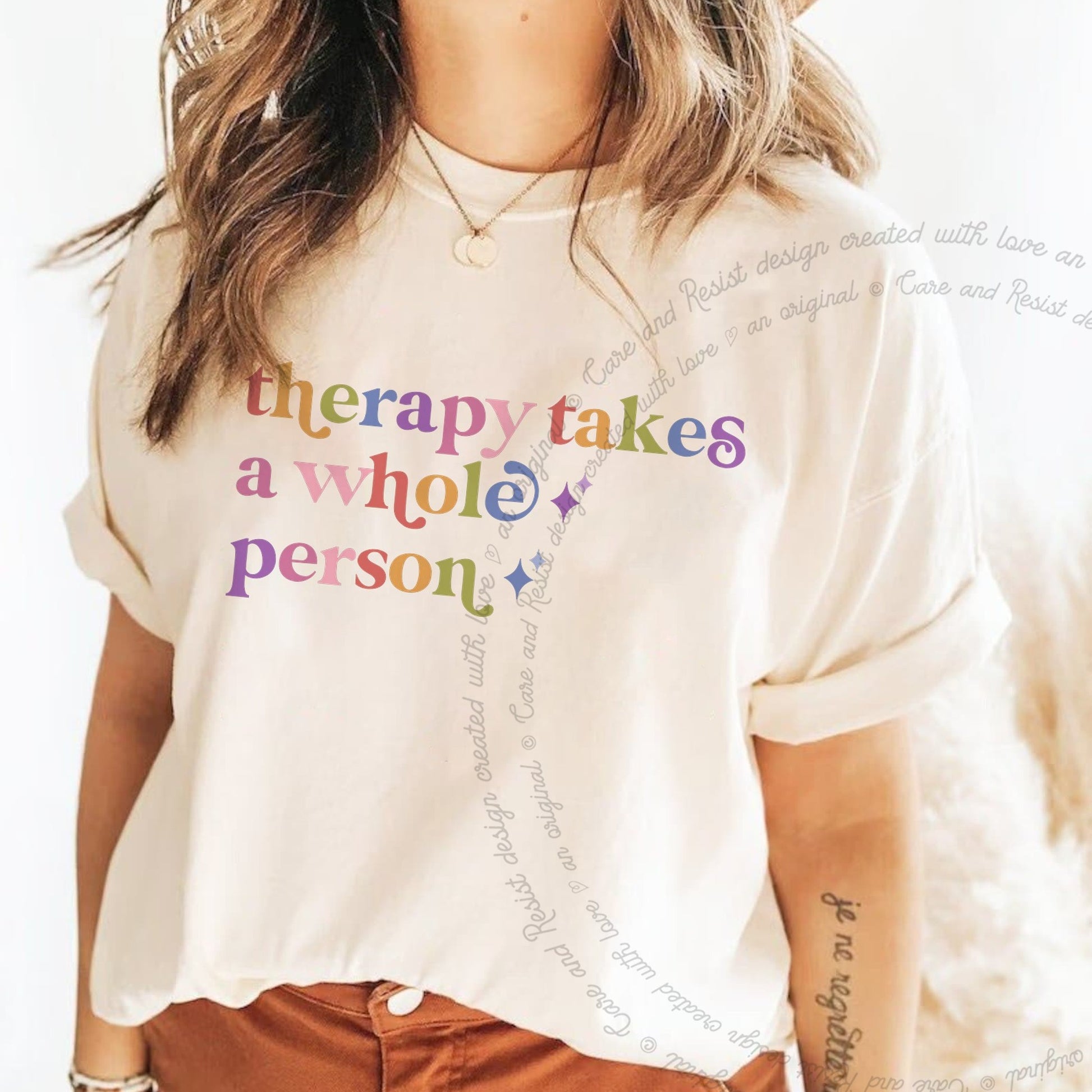 Therapy Takes a Whole Person Care & Resist rainbow Comfort Colors tee, Ivory