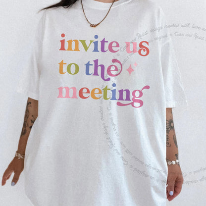 Invite Us to the Meeting Care & Resist rainbow tee
