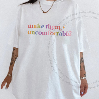 Make Them Uncomfortable Care & Resist rainbow Comfort Colors tee, White
