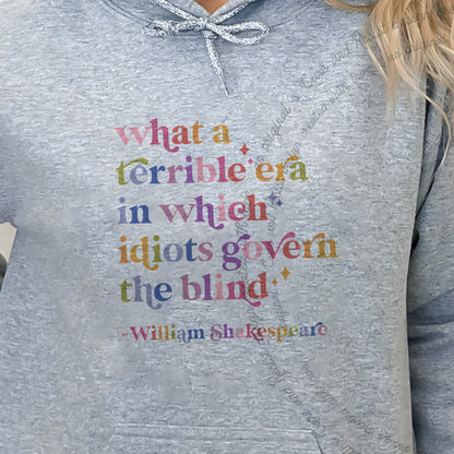What a Terrible Era in Which Idiots Govern the Blind Care & Resist Gildan hoodie in Sport Grey