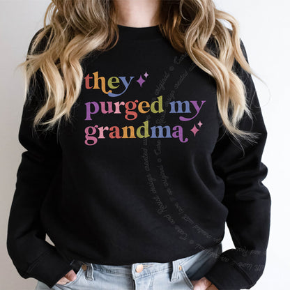 They Purged My Grandma Care & Resist Gildan crewneck sweatshirt in Black