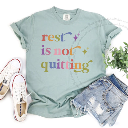 Rest is not Quitting Care & Resist rainbow tee