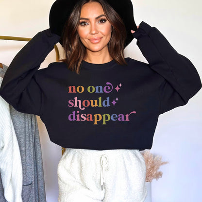 No One Should Disappear Care & Resist Gildan crewneck sweatshirt in Black